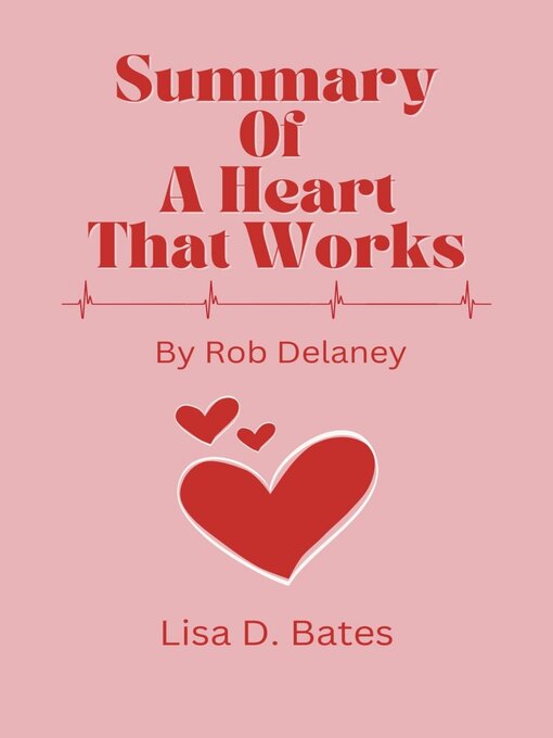 Cover image for SUMMARY OF a HEART THAT WORKS  by Rob Delaney